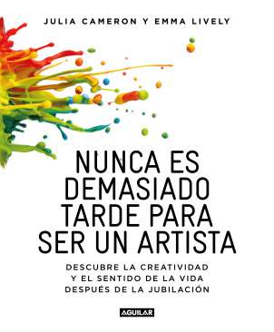 Nunca es demasiado tarde para ser un artista