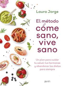 El método "Come sano, vive sano"