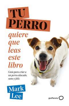 Tu perro quiere que leas este libro