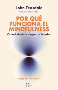 Por qué funciona el mindfulness