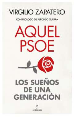 Aquel PSOE