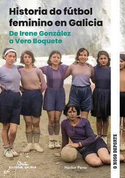 Historia do fútbol feminino en Galicia
