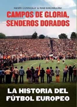 Campos de gloria, senderos dorados