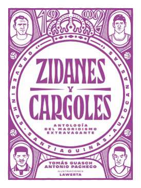 Zidanes y cargoles