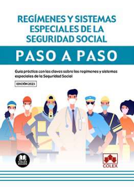 Regímenes y sistemas especiales de la Seguridad Social