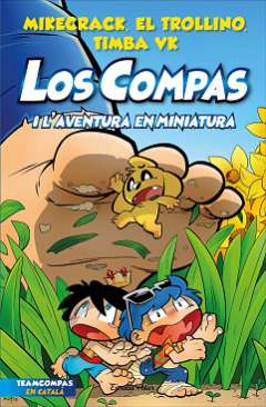 Los Compas i l'aventura en miniatura