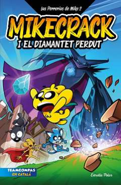Mikecrack i el diamantet perdut