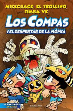 Los Compas i el despertar de la mòmia