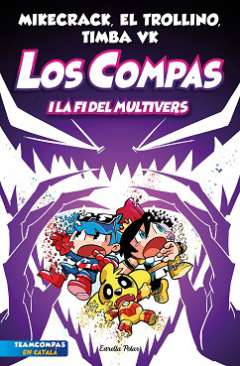 Los Compas i la fi del Multivers