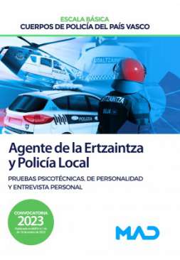Escala Básica, Cuerpos de Policía del País Vasco, Agente de la Ertzaintza y Policía Local. Pruebas psicotécnicas, de personalidad y entrevista personal