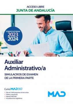 Auxiliar administrativo/a, Junta de Andalucía (Acceso libre). Simulacros de examen de la primera parte