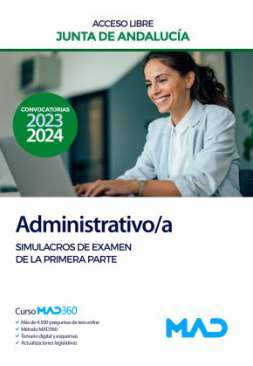 Administrativo/a de la Junta de Andalucía (Acceso Libre). Simulacros de examen de la primera parte
