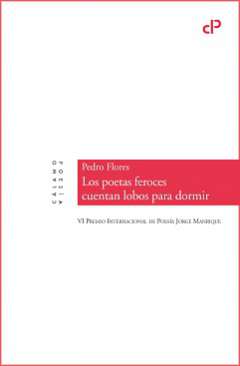 Los poetas feroces cuentan lobos para dormir