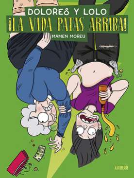 ¡La vida patas arriba!