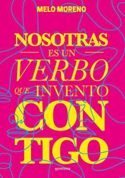 Nosotras es un verbo que invento contigo