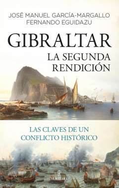 Gibraltar, la segunda rendición