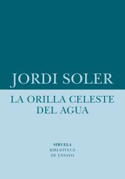 La orilla celeste del agua