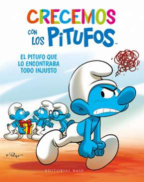 El Pitufo que lo encontraba todo injusto