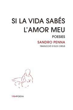 Si la vida sabés l'amor meu