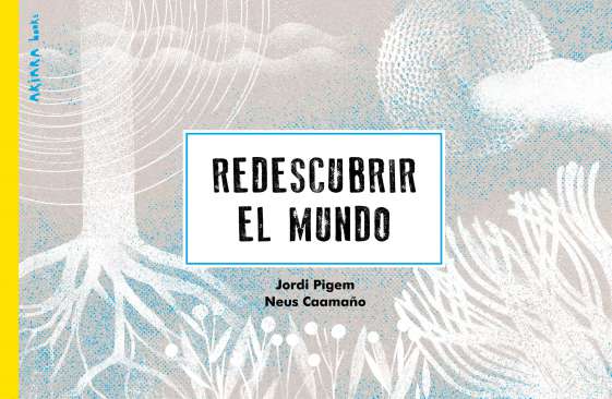 Redescubrir el mundo