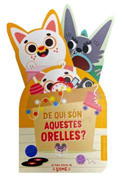 De qui son aquestes orelles?