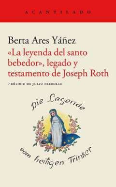 "La leyenda del santo bebedor", legado y testamento de Joseph Roth