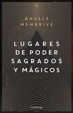 Lugares de poder sagrados y mágicos
