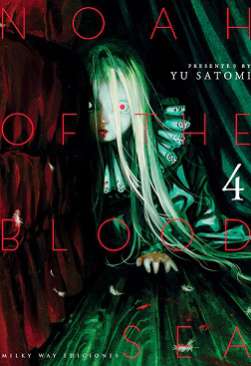 Noah of the Blood Sea, 4
