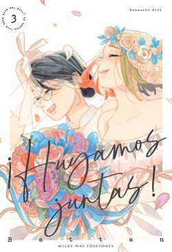 ¡Huyamos juntas!, 3
