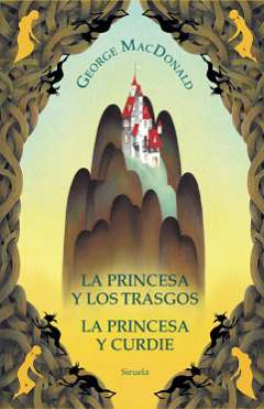 La princesa y los trasgos ; La princesa y Curdie