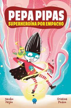 Superheroína por empacho