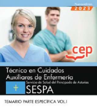 Técnico en cuidados auxiliares de enfermería del Servicio de Salud del Principado de Asturias (SESPA). Temario parte específica, 1