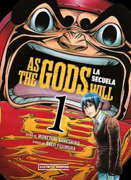 As the Gods will: La secuela, 1