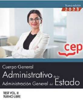 Cuerpo General Administrativo de la Administración General del Estado (Turno libre). Test, 2