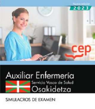 Auxiliar enfermería. Servicio Vasco de Salud-Osakidetza. Simulacros de examen