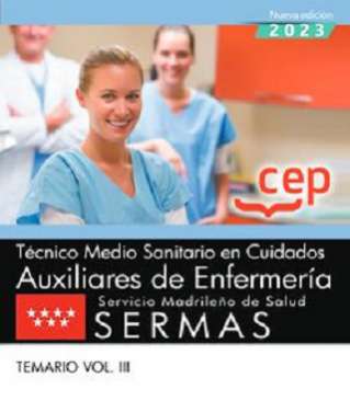 Técnico Medio Sanitario en Cuidados Auxiliares de Enfermería, Servicio Madrileño de Salud (SERMAS). Temario, 3