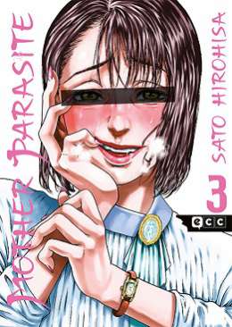 Mother Parasite, 3