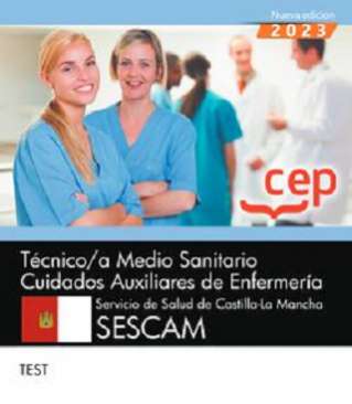 Técnico/a medio sanitario cuidados auxiliares de enfermería, Servicio de Salud de Castilla-La Mancha (SESCAM). Test