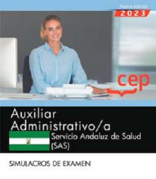 Auxiliar administrativo/a, Servicio Andaluz de Salud (SAS). Simulacros de examen