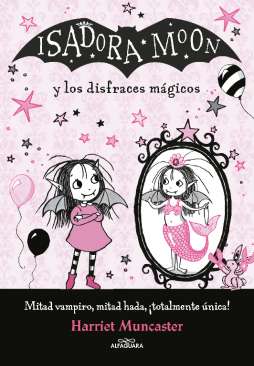 Isadora Moon y los disfraces mágicos
