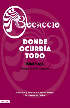 Bocaccio, donde ocurría todo