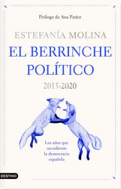 El berrinche político, 2015-2020