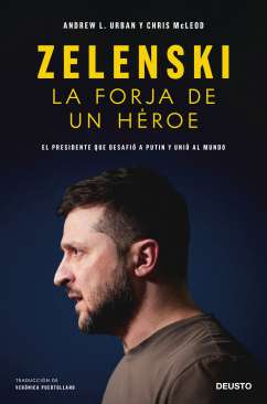 Zelenski, la forja de un héroe