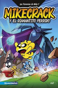 Mikecrack y el diamantito perdido