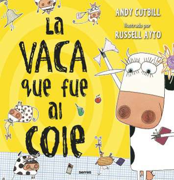La vaca que fue al cole