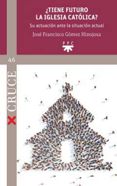¿Tiene futuro la Iglesia católica?