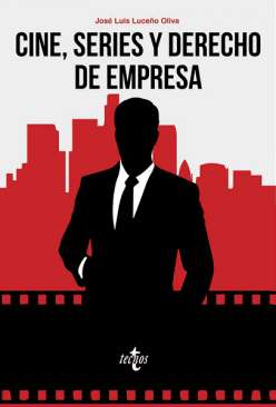 Cine, series y derecho de empresa
