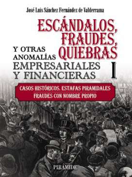 Escándalos, fraudes, quiebras y otras anomalías empresariales y financieras, 1