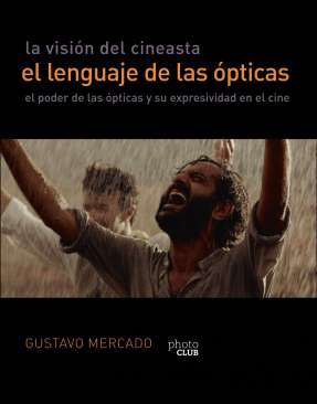 La visión del cineasta