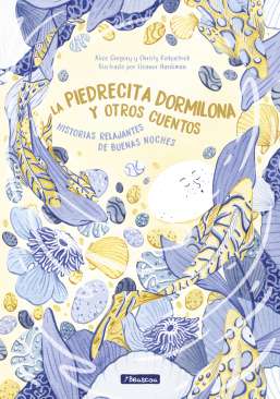 La piedrecita dormilona y otros cuentos